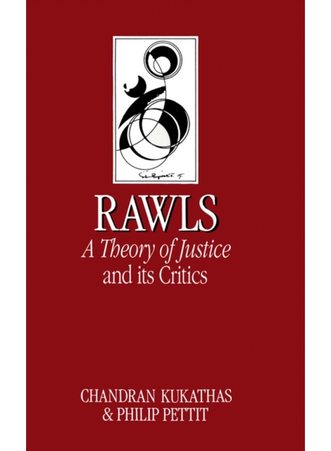 Rawls A Theory of Justice and Its Critics - Paperback