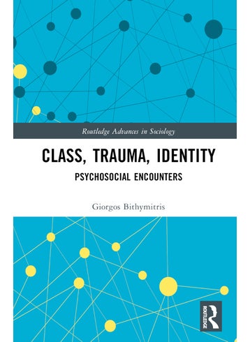 Class, Trauma, Identity - pzsku/Z3BDDCCE1410D806BD426Z/45/_/1734525954/af47bd5e-62fa-422f-8e29-e2db74b15aa1
