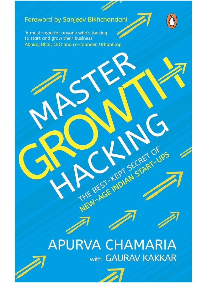Master Growth Hacking: The Best-Kept Secret of New-Age Indian Start-ups