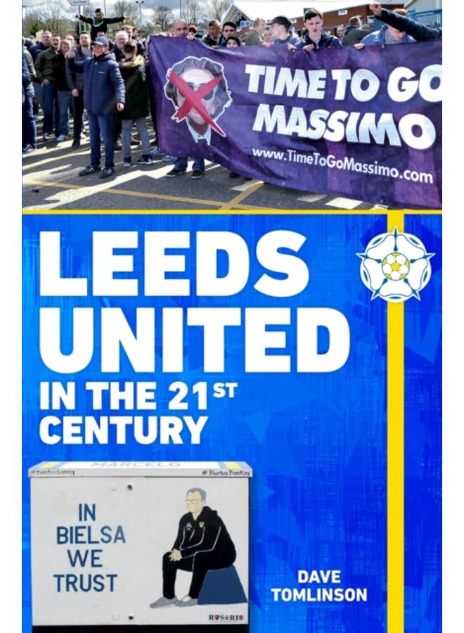 Leeds United in the 21st Century 