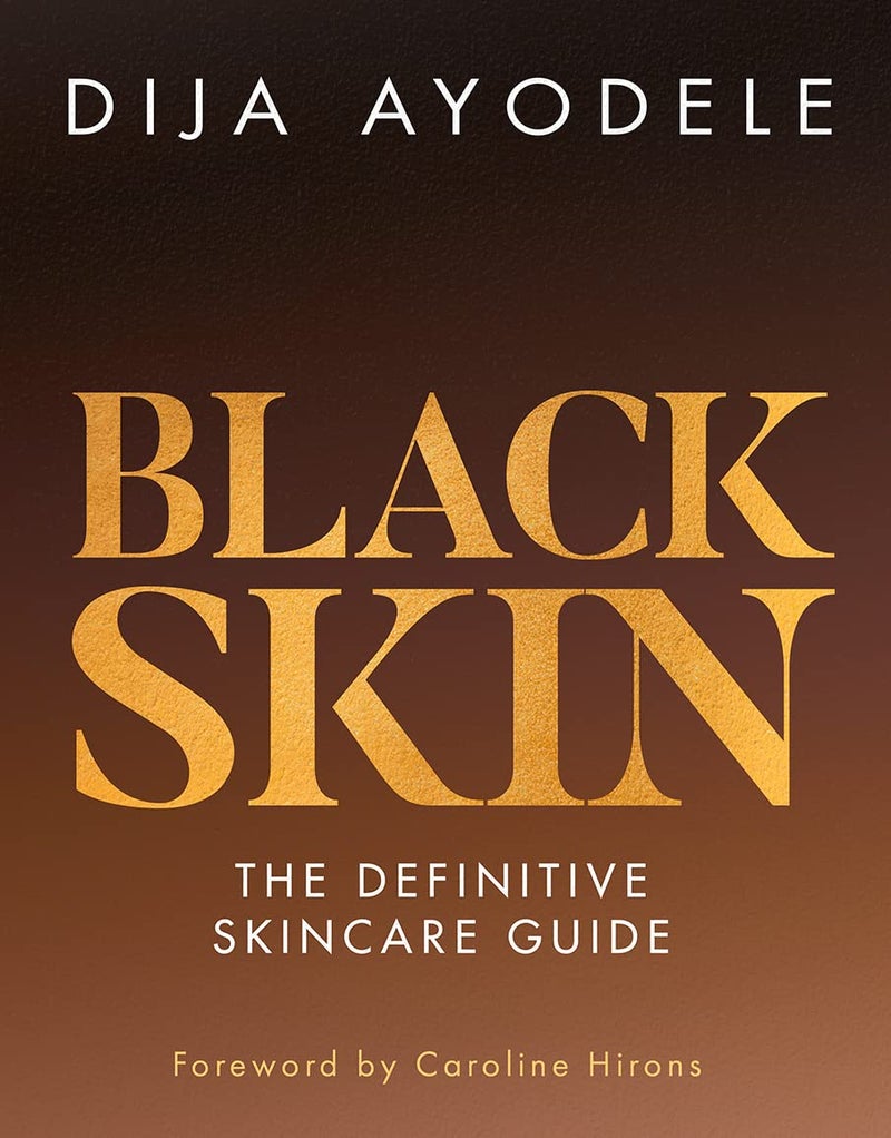Black Skin: The definitive skincare guide - Image 1