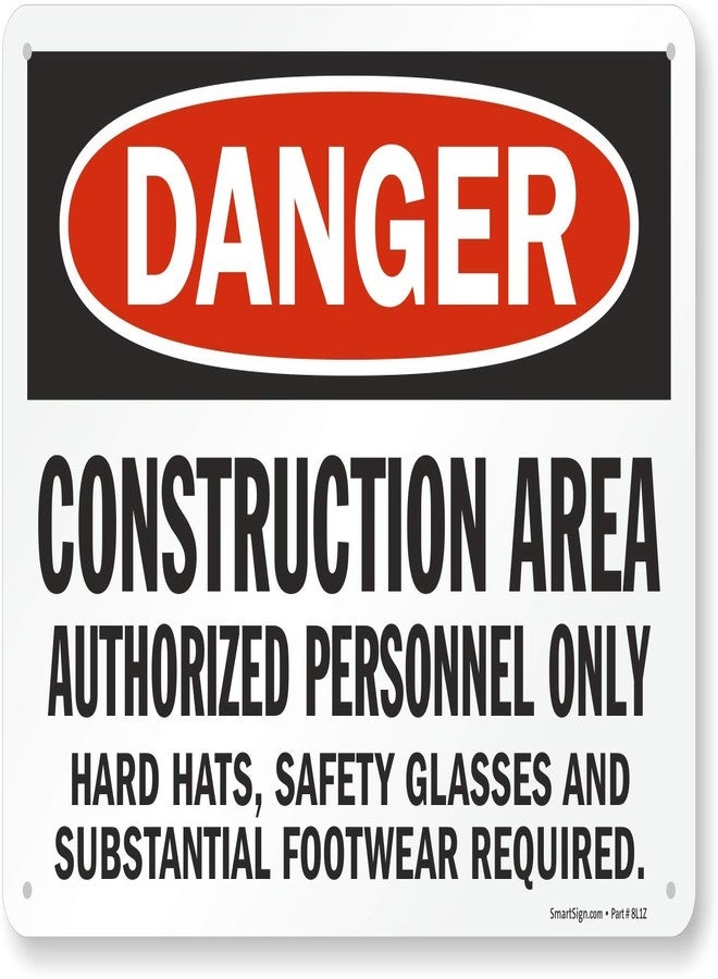 SmartSign - S-8968-Pl-14 "Danger - Construction Area, Authorized Personnel Only" Sign | 10" x 14" Plastic Black/Red on White