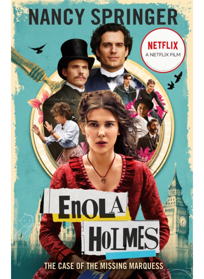 Enola Holmes: The Case of the Missing Marquess : Now a Netflix film, starring Millie Bobby Brown 