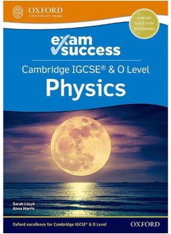 Cambridge IGCSE R & O Level Physics Exam Success Ed 1