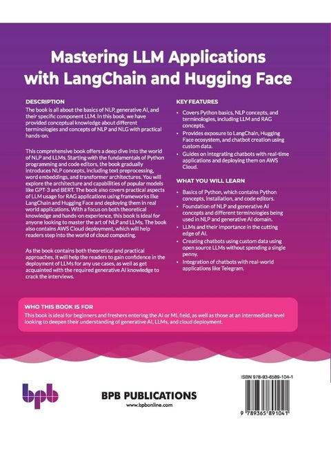 Mastering LLM Applications with LangChain and Hugging Face: Practical insights into LLM deployment and use cases (English Edition)