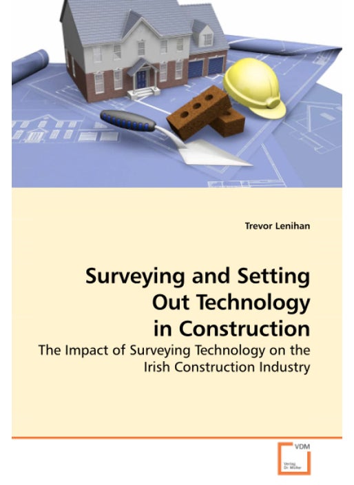 Surveying and Setting Out Technology in Construction