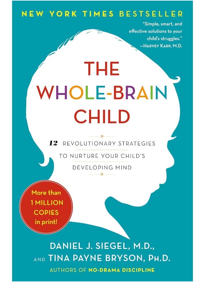 null - The Whole-Brain Child: 12 Revolutionary Strategies to Nurture Your Child's Developing Mind - Image 1