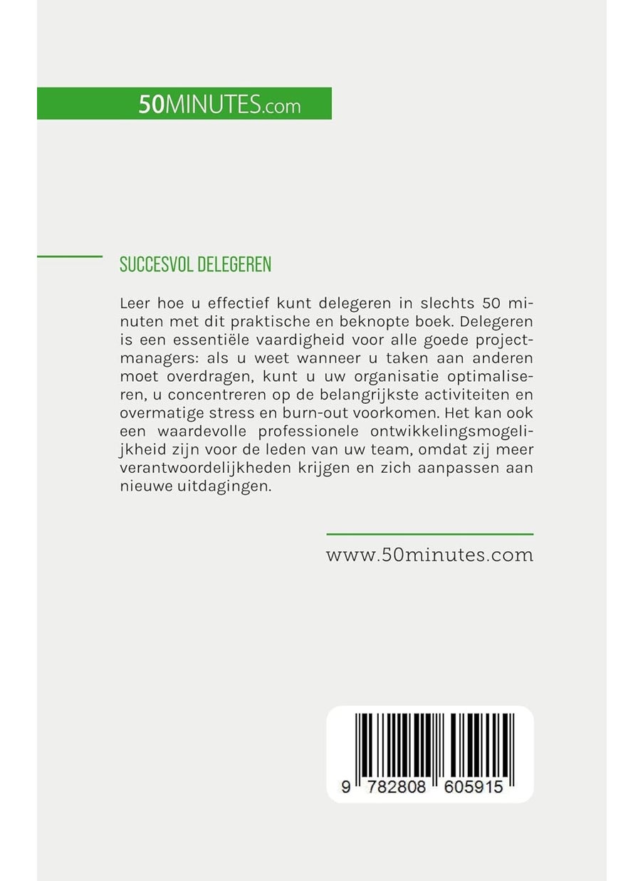 Succesvol delegeren: Bespaar tijd en verhoog de kwaliteit op het werk  - Image 2