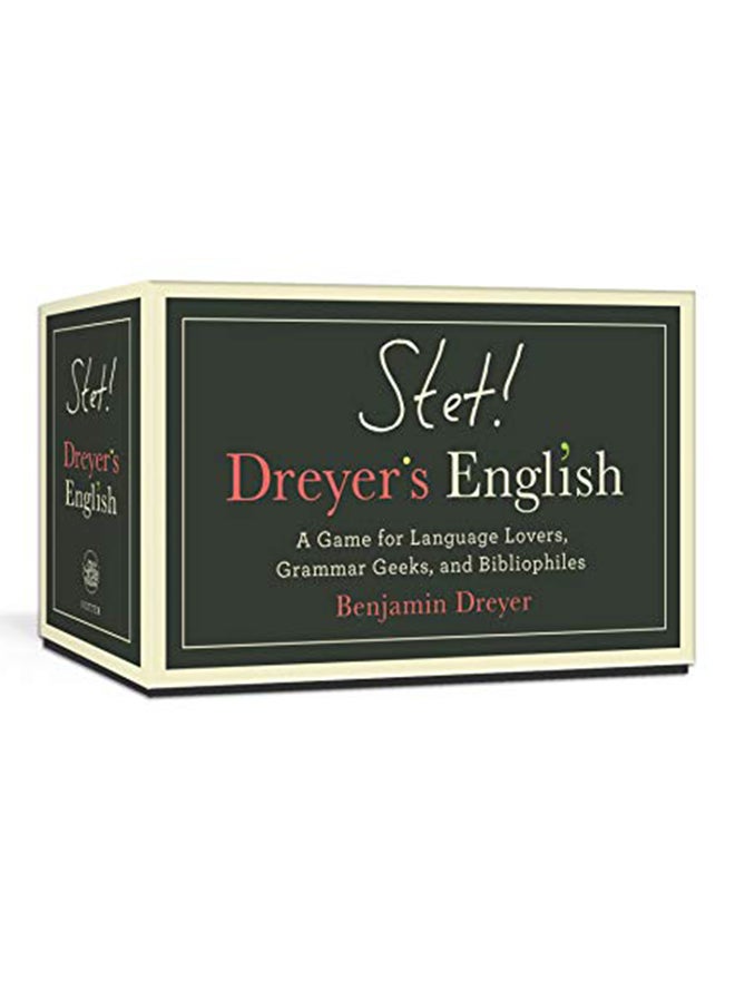 Stet! Dreyer's English: A Game For Language Lovers, Grammar Geeks, And Bibliophiles