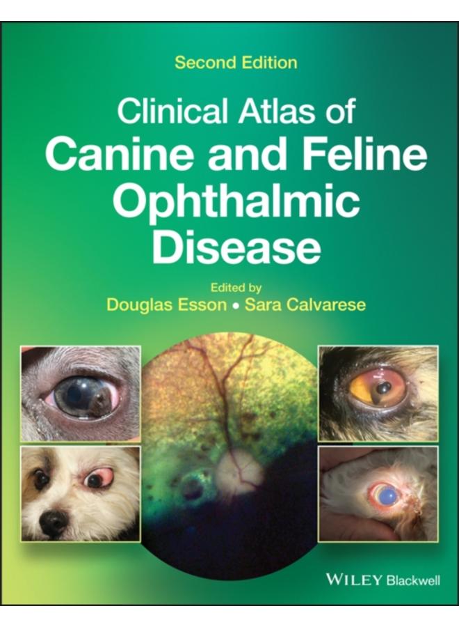Clinical Atlas of Canine and Feline Ophthalmic Disease