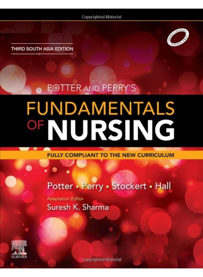 Potter and Perry's Fundamentals of Nursing: Third South Asia Edition