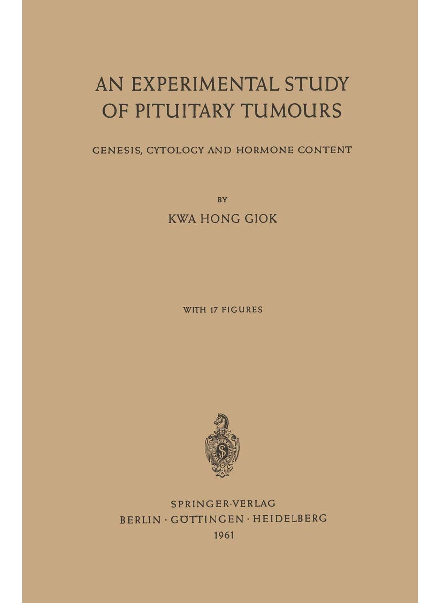 An Experimental Study of Pituitary Tumours: Genesis, Cytology and Hormone Content 