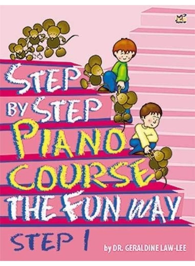 Step By Step Piano Course The Fun Way 1 