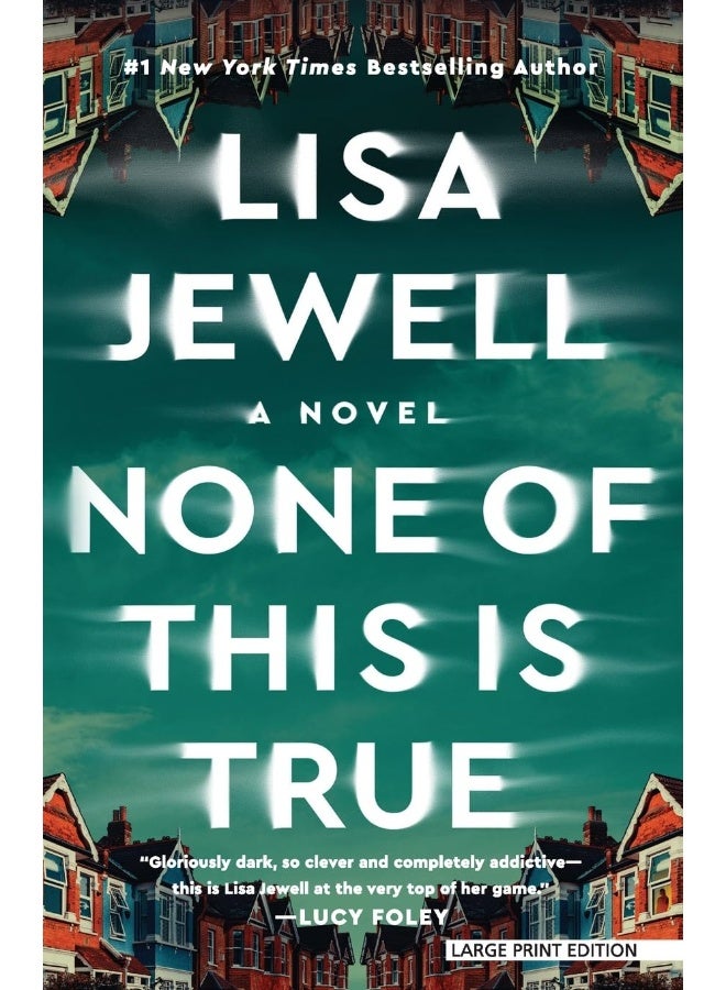 None of This Is True