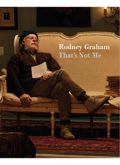 Rodney Graham : That's Not Me