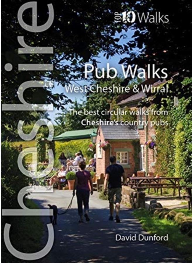 Pub Walks : Short circular walks to Cheshire's best pubs 