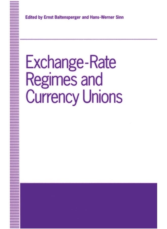 Exchange-Rate Regimes and Currency Unions: Proceedings of a conference held by the Confederation of European Economic Associations at Frankfurt, Germany, 1990 