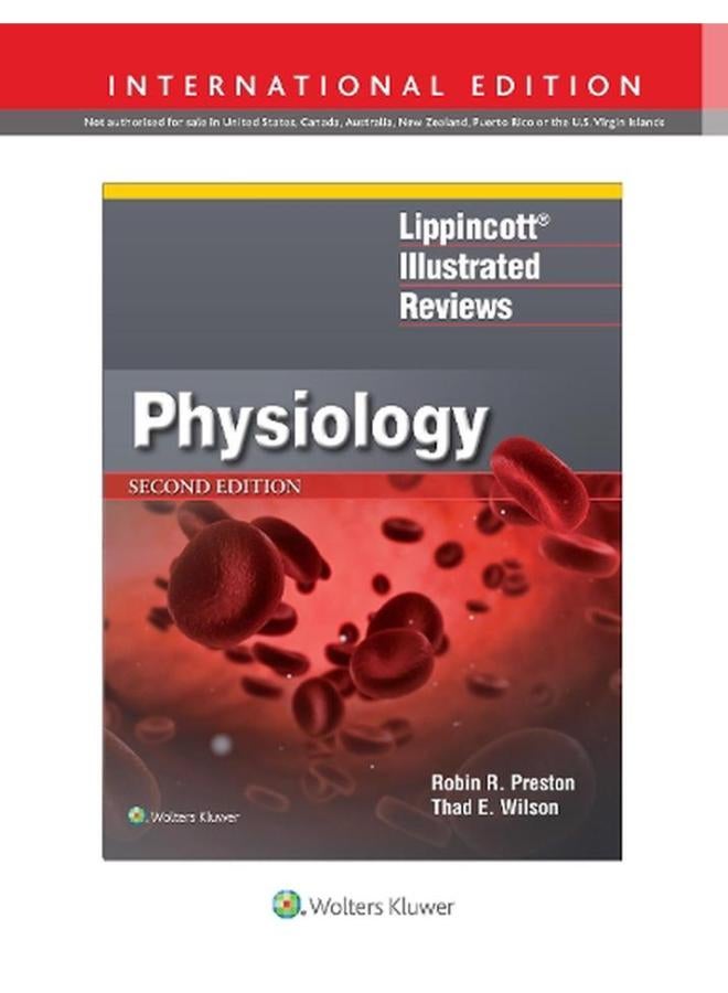 Lippincott (R) Illustrated Reviews: Physiology (Lippincott Illustrated Reviews Series) International edition