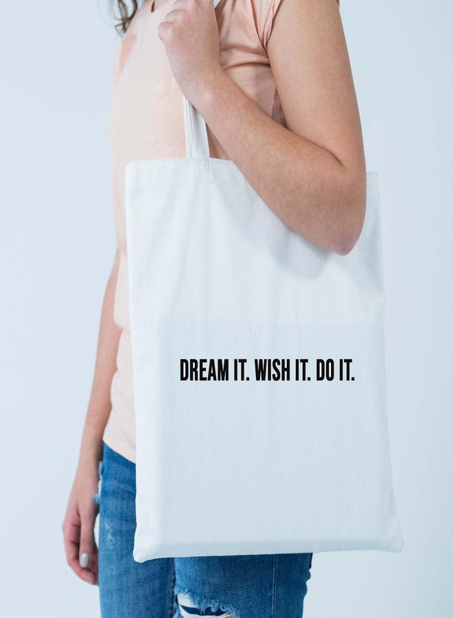 ARTBUG Tote Bag for Women, Aesthetic, Stylish, Ecofriendly, For College Girls, Office, Beach and Outings -Dream It. Wish It. Do It Printed Canvas D - 272 - Image 2