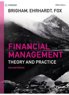 Financial Management EMEA: Theory and Practice By Michael Ehrhardt, Roland Fox,Eugene F. Brigham