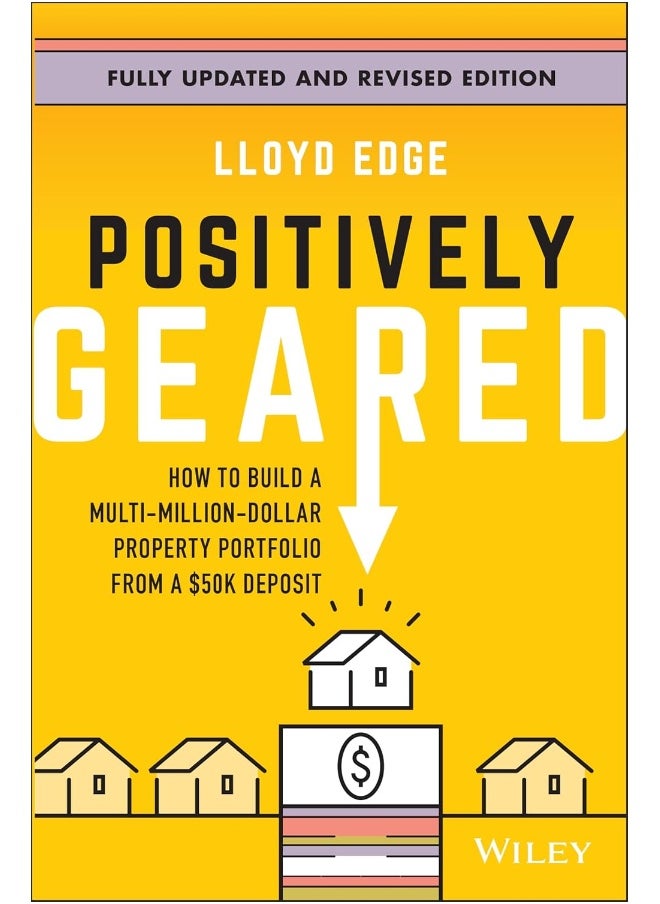 null - Positively Geared: How to Build a Multi-Million-Dollar Property Portfolio from a $50K Deposit - Image 1
