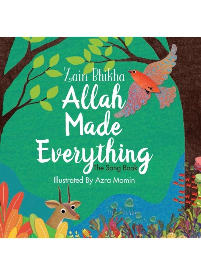 Allah Made Everything The Song Book - Hardback