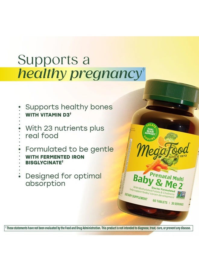 MegaFood Baby & Me 2 Prenatal Vitamin and Minerals - Vitamins for Women - with Folate (Folic Acid Natural Form), Choline, Iron, Iodine, and Vitamin C, Vitamin D and more - 120 Tabs (60 Servings) - Image 4