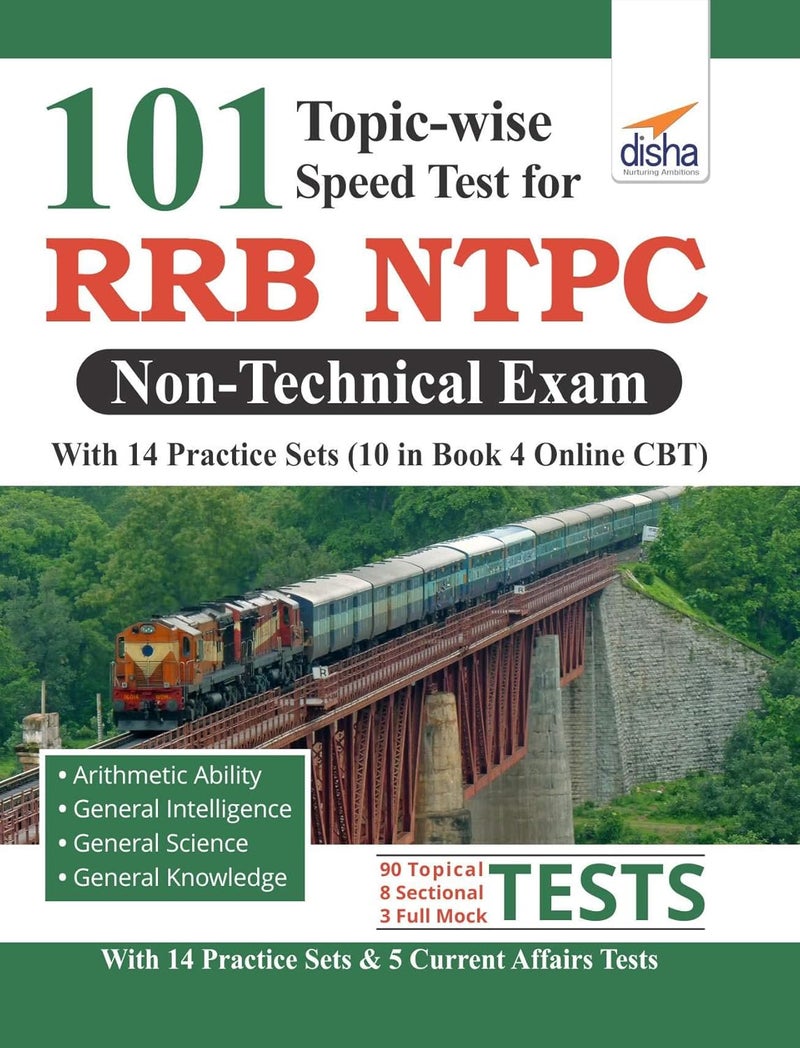 101 Topic-wise Speed Tests for RRB NTPC Non Technical Exam with 14 Practice Sets (10 in book & 4 Online CBT) 2nd Edition 