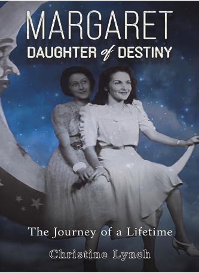 Margaret: Daughter of Destiny 