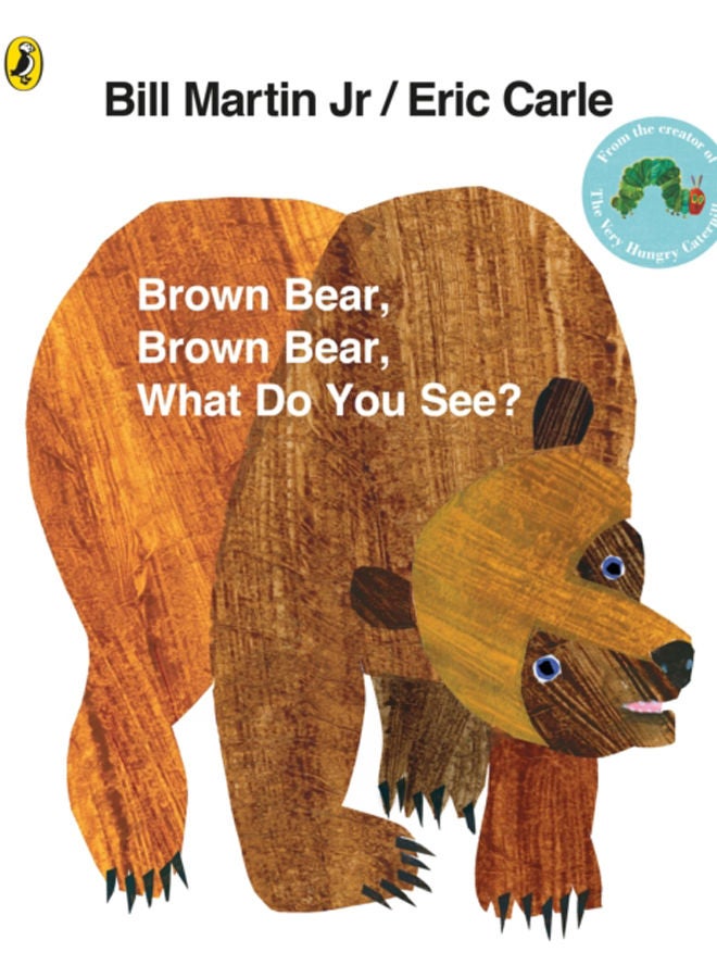 Brown Bear, Brown Bear, What Do You See? 