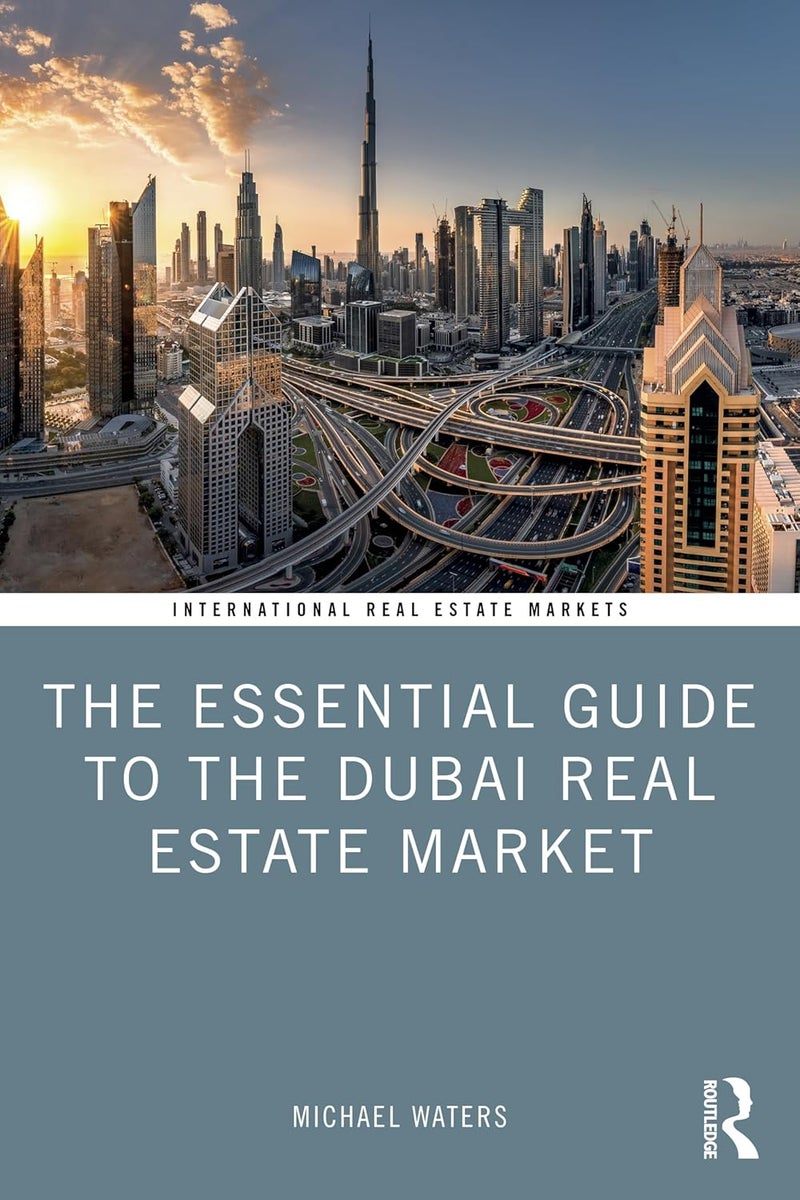 Routledge The Essential Guide to the Dubai Real Estate Market