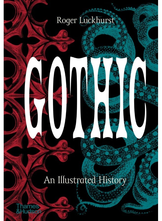 Gothic: An Illustrated History