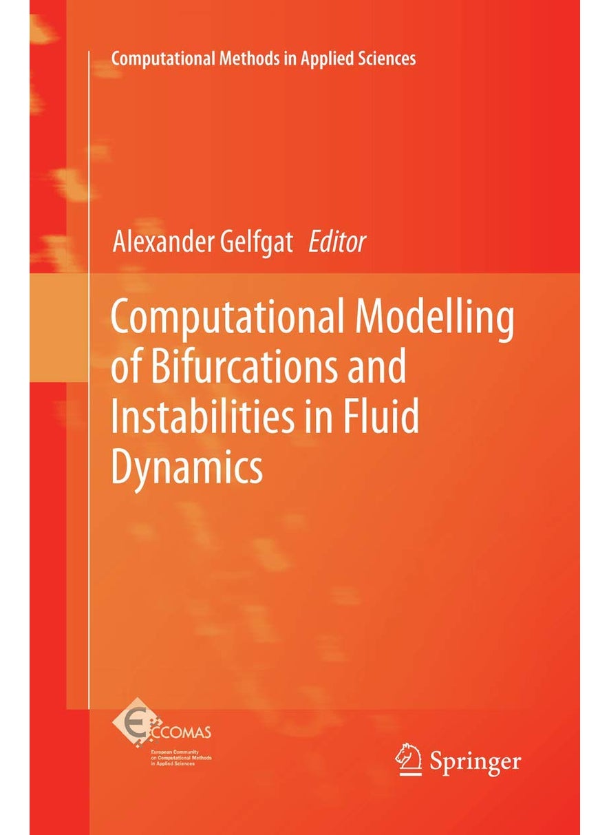 Computational Modelling of Bifurcations and Instabilities in Fluid Dynamics 