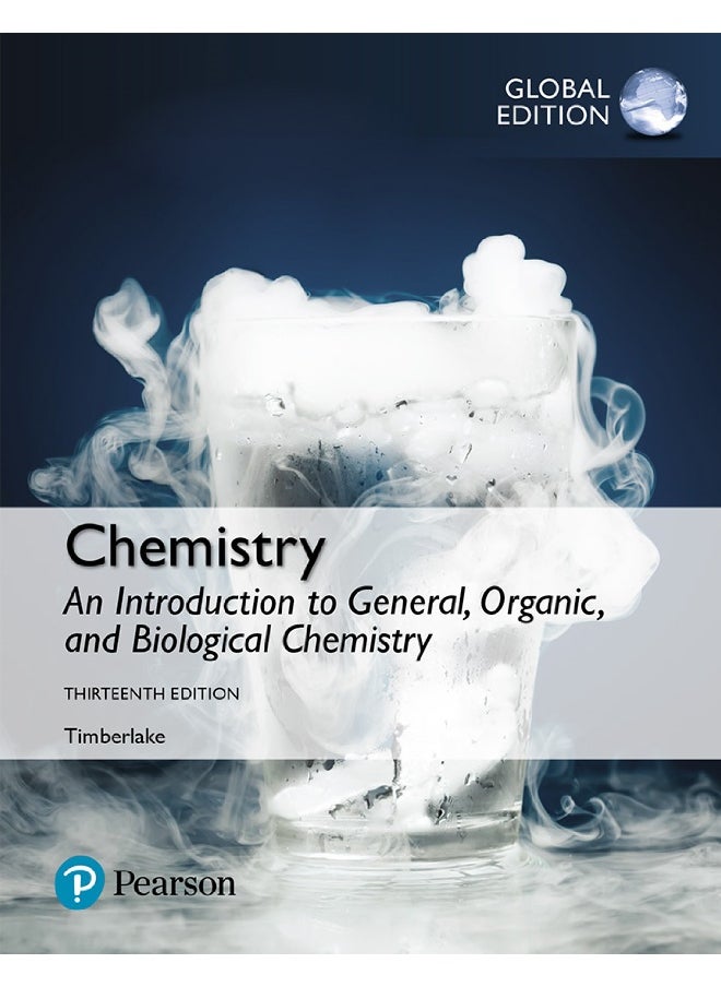 Chemistry: An Introduction to General, Organic, and Biological Chemistry, Global Edition 