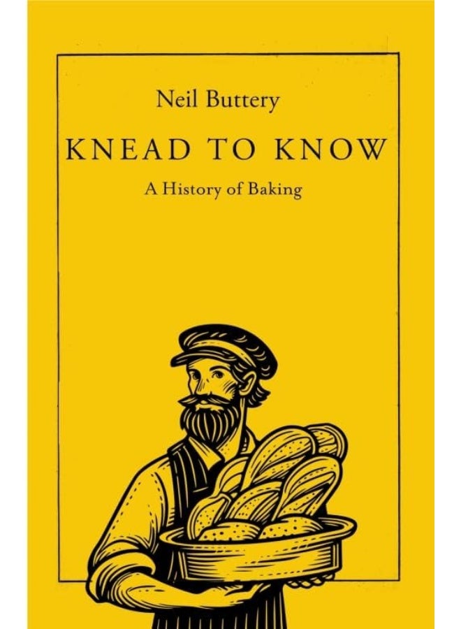Knead to Know: A History of Baking - Image 1