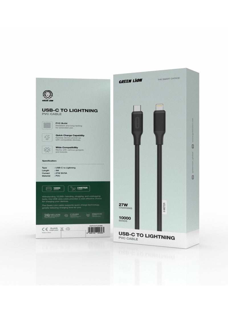 USB-C to Lightning PVC Cable 3M / 480mbps Transfer Speed / Quick Charge Capability / Wide Compatibility / 27W Charging / 10000 Bends Life Span / Secure & Safe / Charge & Sync - Black