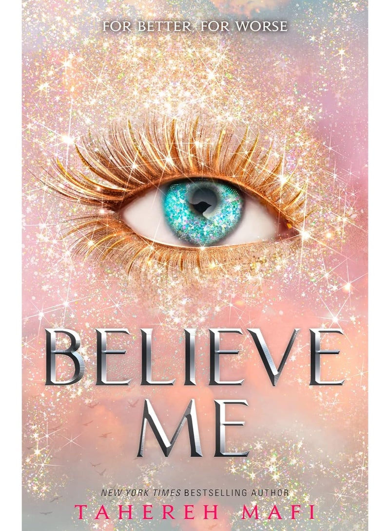 Shatter Me — BELIEVE ME