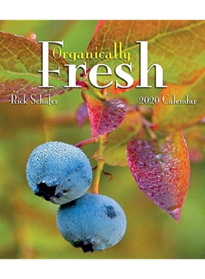 ORGANICALLY FRESH 2020 CALENDAR - Paperback