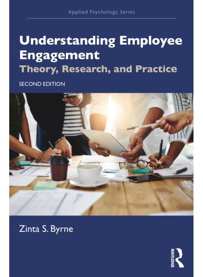 Understanding Employee Engagement Theory Research and Practice - Paperback