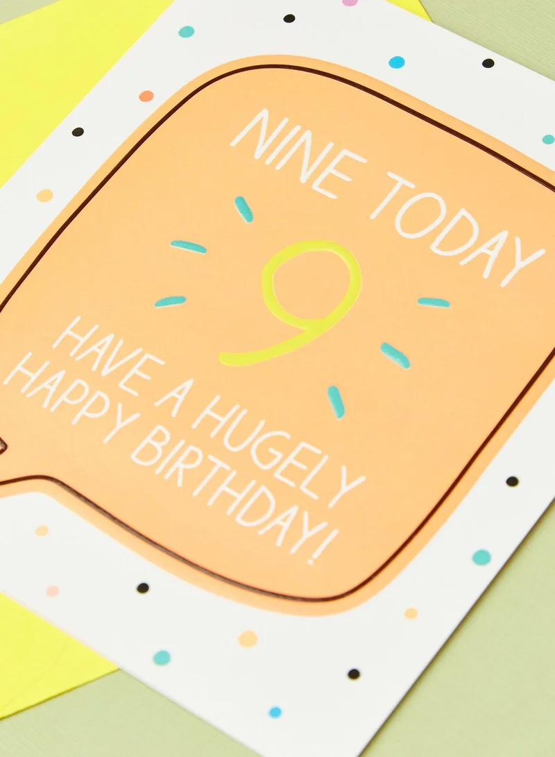 Pigment 9 Hugely Happy Birthday Card