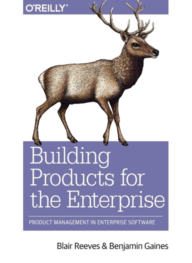 Building for Business Product Management in Enterprise Software - Paperback