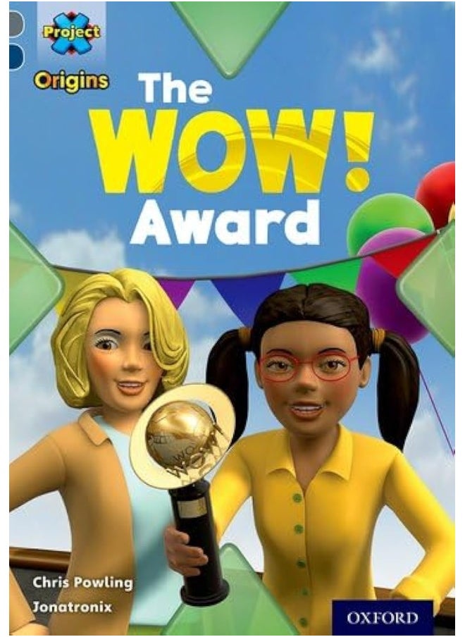 null - Project X Origins: Grey Book Band, Oxford Level 14: In the News: The WOW! Award - Image 1