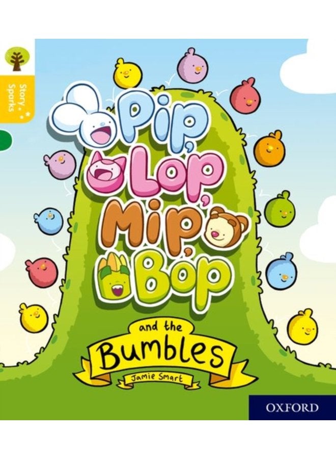 Oxford Reading Tree Story Sparks Oxford Level 5 Pip Lop Mip Bop and the Bumbles - Paperback