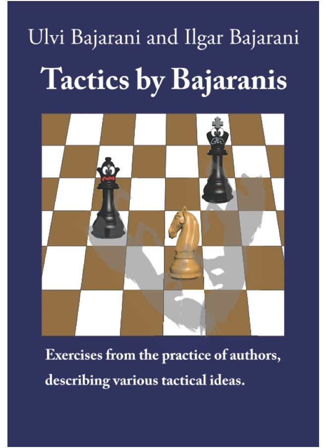 null - Tactics by Bajaranis: Exercises from the practice of authors, describing various tactical ideas. - Image 1
