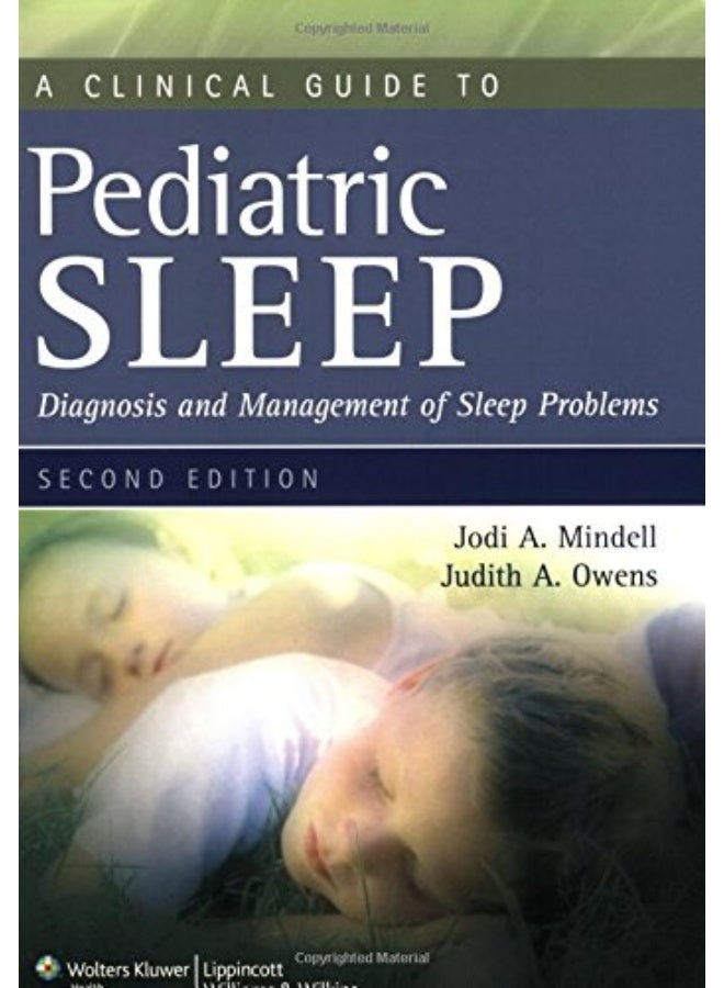 A Clinical Guide to Pediatric Sleep: Diagnosis and Management of Sleep Problems  - Image 1