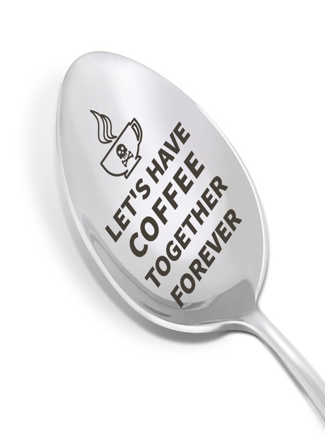 HSNBT Love Gifts for Him Her Coffee Spoon, Let's Have Coffee Together Forever, Birthday Christmas Valentine Romantic Gift for Coffee Lover Wife Husband Girlfriend Boyfriend Anniversary Wedding Gift - Image 1