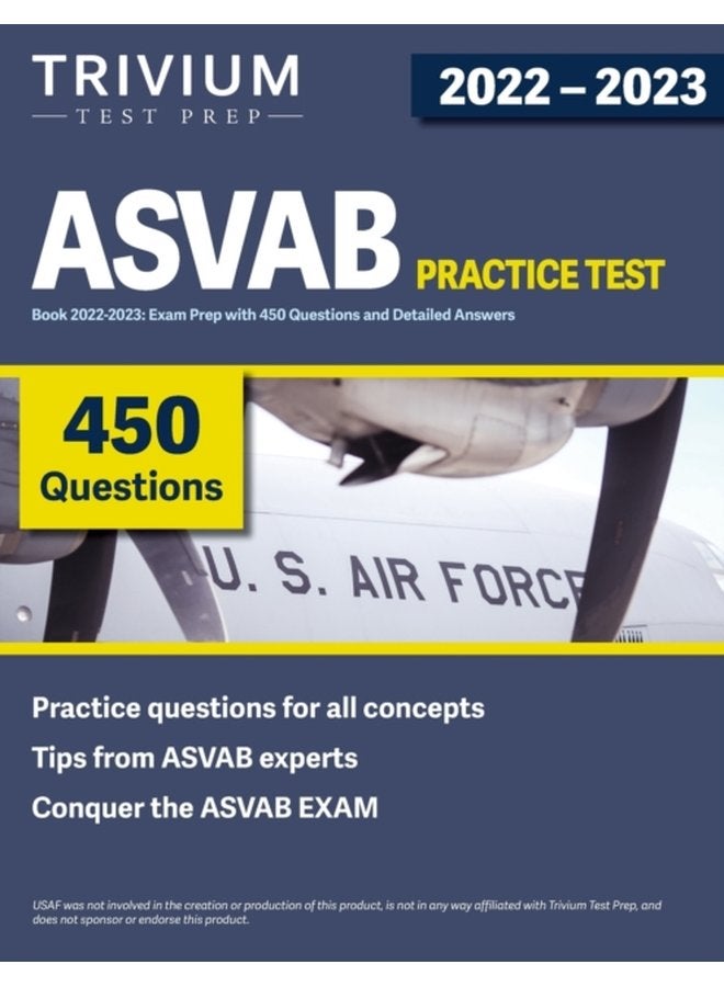 ASVAB Practice Test Book 2022 2023 Exam Prep with 450 Questions and Detailed Answers - Paperback