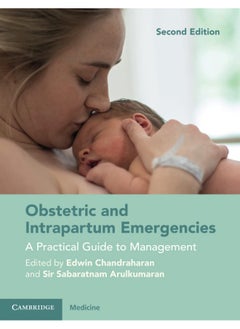 Obstetric and Intrapartum Emergencies: A Practical Guide to Management  - Image 2