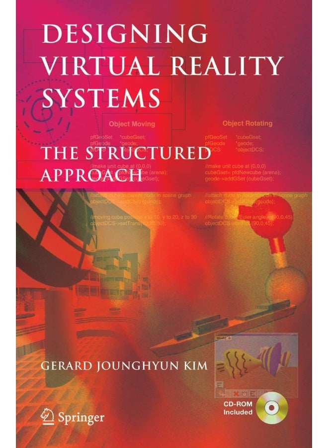 Designing Virtual Reality Systems: The Structured Approach