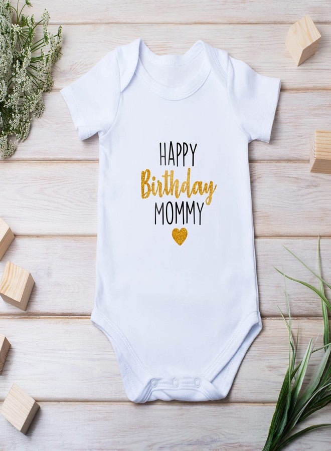 Printique Organic GOTS Certified Baby Onesie Unisex Bodysuit 0-18 months - Happy Birthday Mommy | Present Gift (Gold - Happy Birthday Mommy, 0-3 Months) - Image 2